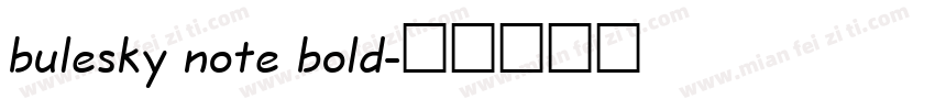 bulesky note bold字体转换